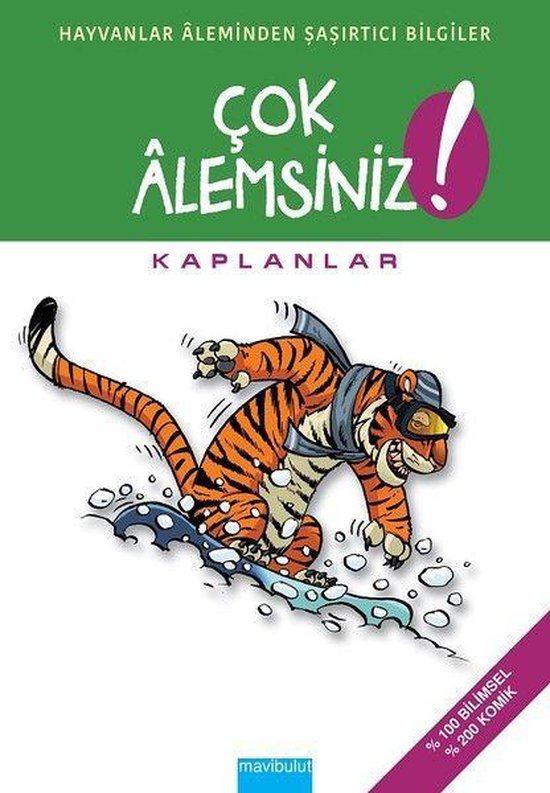 Çok Alemsiniz-Kaplanlar