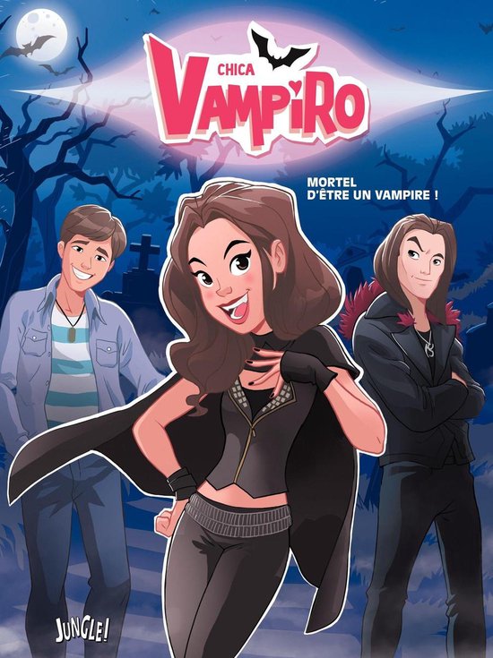 Chica Vampiro 1 - Chica Vampiro - Tome 1 - Mortel d'être une vampire  (ebook), Minte |... | bol