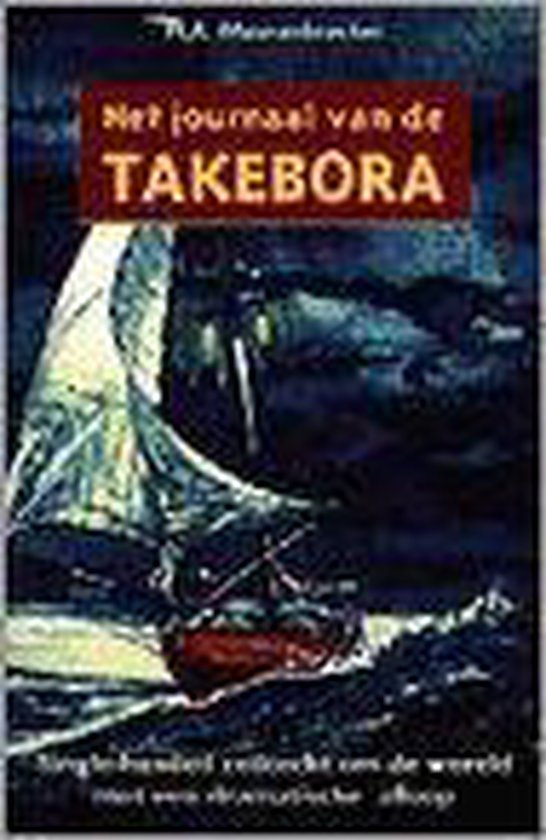 Het journaal van de Takebora - Hans A. Maurenbrecher | Do-index.org