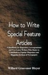 How To Write Special Feature Articles