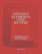 Euclid's Elements Step by Step