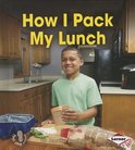 First Step Nonfiction -- Responsibility in Action- How I Pack My Lunch