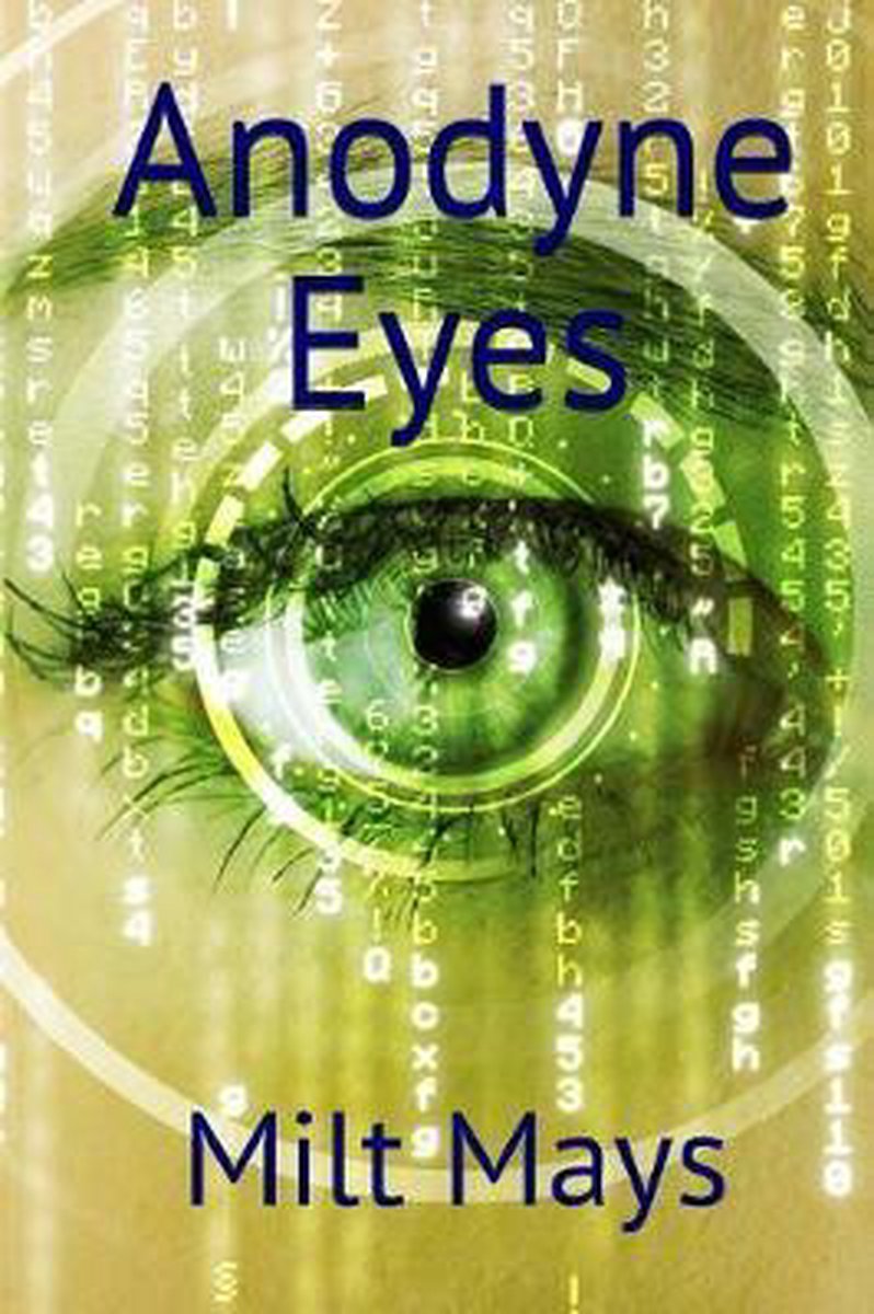 Anodyne Eyes - Luther Milton Mays
