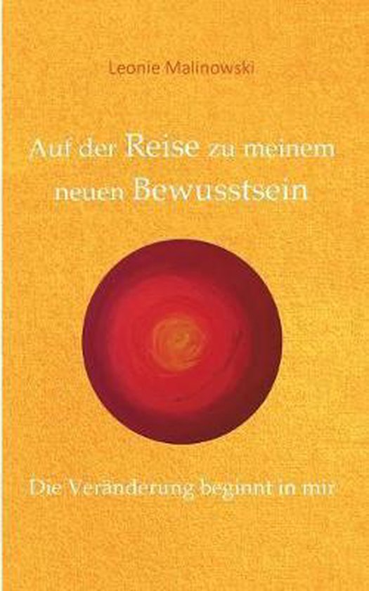 Auf der Reise zu meinem neuen Bewusstsein - cover
