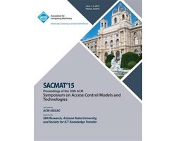 SACMAT 15 20th ACM Symposium on Access Control Models and Technologies