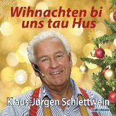 Schlettwein, K: Wihnachten bi uns tau Hus
