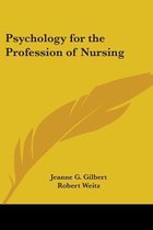 Psychology for the Profession of Nursing