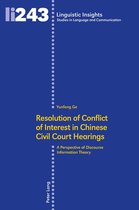 Linguistic Insights 243 - Resolution of Conflict of Interest in Chinese Civil Court Hearings