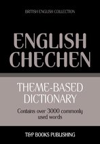 Theme-based dictionary British English-Chechen - 3000 words