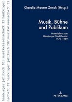 Hamburger Jahrbuch fuer Musikwissenschaft 32 - Musik, Buehne und Publikum