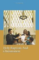 Holy Baptism And Chrismation