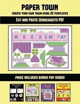 Cut and Paste Worksheets PDF (Paper Town - Create Your Own Town Using 20 Templates)