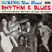 King New Breed Rhythm & Blues