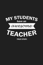 My Students Have An Awesome Teacher True Story