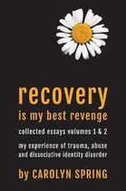 Recovery is my best revenge