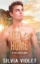 Tied to Home