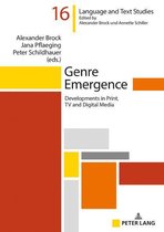 Hallesche Sprach- und Textforschung. Language and Text Studies. Recherches linguistiques et textuelles 16 - Genre Emergence