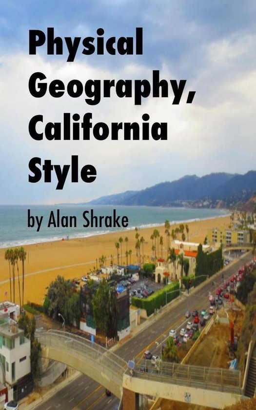 Physical Geography, California Style - cover