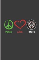 Peace Love Darts