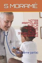 Notes Pratiques Sur La M decine Deu Et Gynecologie Generale