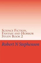 Science Fiction, Fantasy and Horror Study Book 2