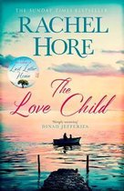 Boek The Love Child van Rachel Hore. Zonsondergang boven water met een bootje. 'The Sunday Times Bestseller'.