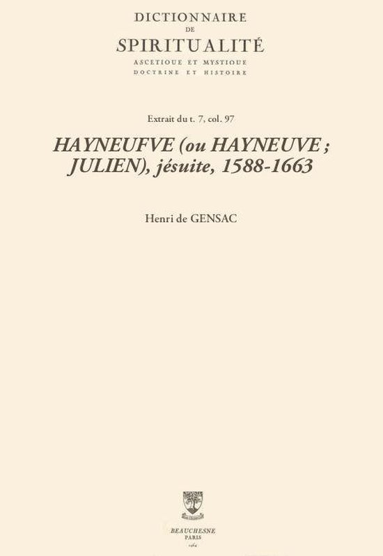 HAYNEUFVE (ou HAYNEUVE ; JULIEN), jésuite, 15881663 (ebook), Henri de