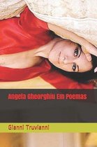 Angela Gheorghiu Em Poemas