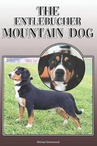 The Entlebucher Mountain Dog