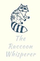 The Raccoon Whisperer