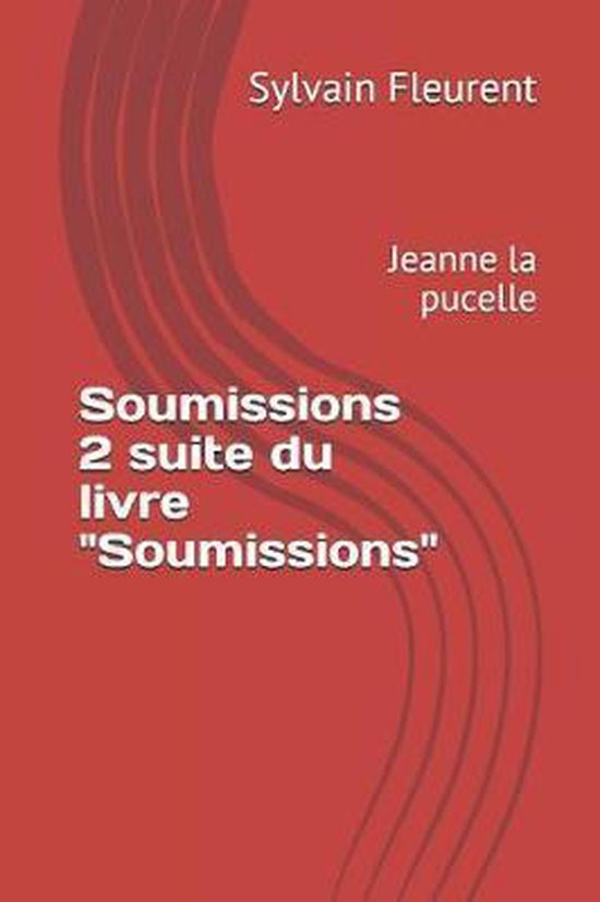 Soumissions 2 suite du livre Soumissions