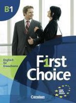 First Choice B1. Kursbuch mit Home Study CD, Classroom CD und Phrasebook