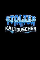 Stolzer Kaltduscher