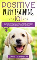 Positive Puppy Training 101