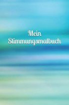 Mein Stimmungsmalbuch