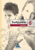 Treffpunkte Lesebuch 5. Neubearbeitung. Allgemeine Ausgabe