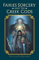 Fairies Sorcery and the Greek Gods