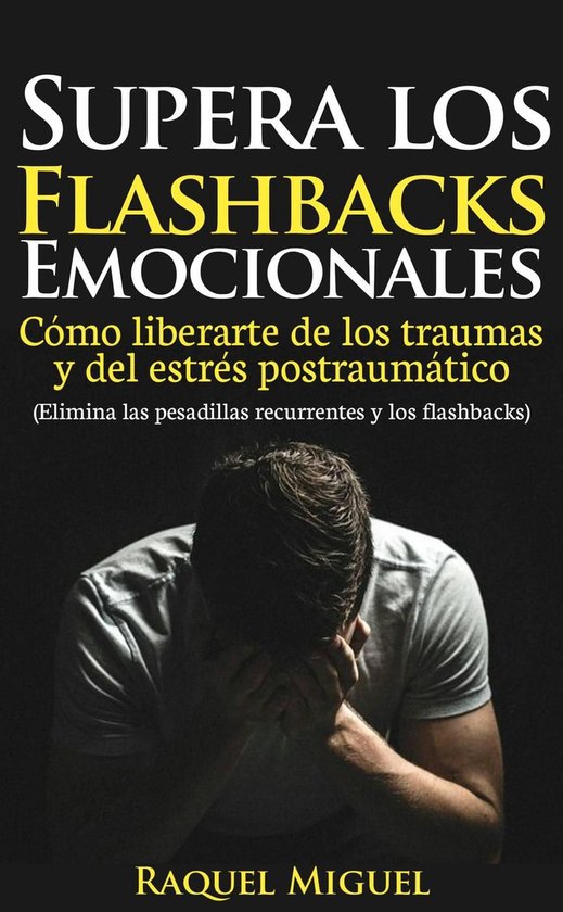 Supera los flashbacks emocionales - cover