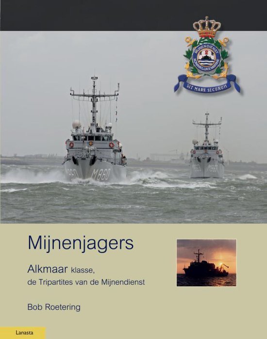 Militaire Historie - Mijnenjagers van de Alkmaar klasse