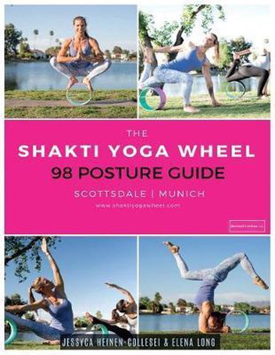 The Shakti Yoga Wheel - 98 Posture Guide - cover