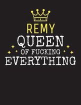 REMY - Queen Of Fucking Everything
