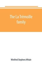 The La Tremoille family