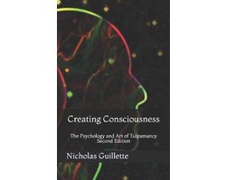 Creating Consciousness