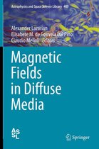 Astrophysics and Space Science Library 407 - Magnetic Fields in Diffuse Media