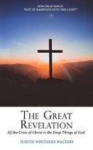 The Great Revelation of the Cross of Christ