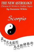 The New Astrology Scorpio Chinese and Western Zodiac Signs