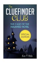 The ClueFinder Club The Case of the Haunted Hotel