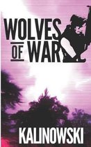 The Wolves of War