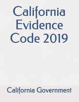 California Evidence Code 2019