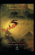 Los 5 Reinos (Sin duda una de las Cronicas mas Increibles)